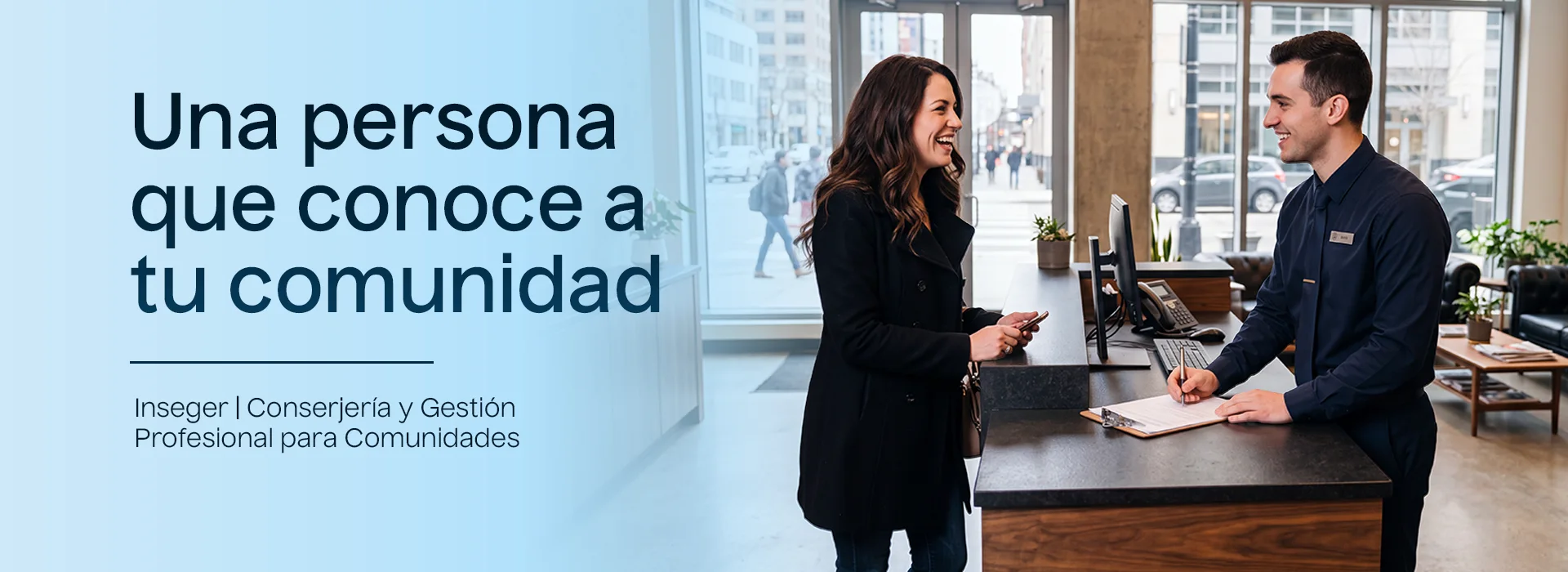 Una persona que conoce y acompaña a tu comunidad